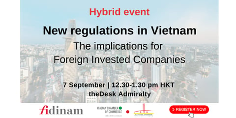 The flyer of the event reads: new regulations in Vietnam: The implications for Foreign-Invested Companies