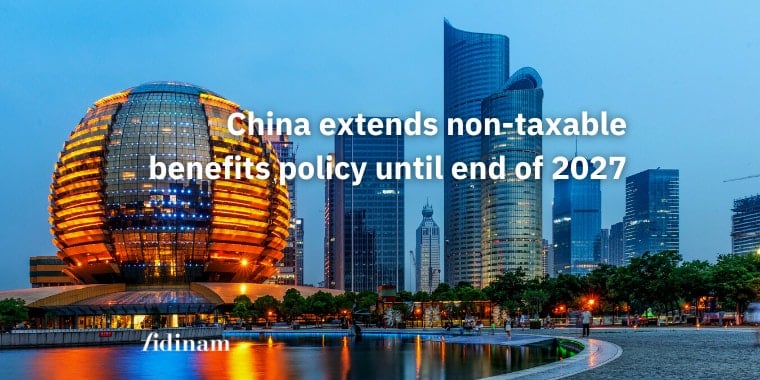 china non-taxable benefits policy extension 2027