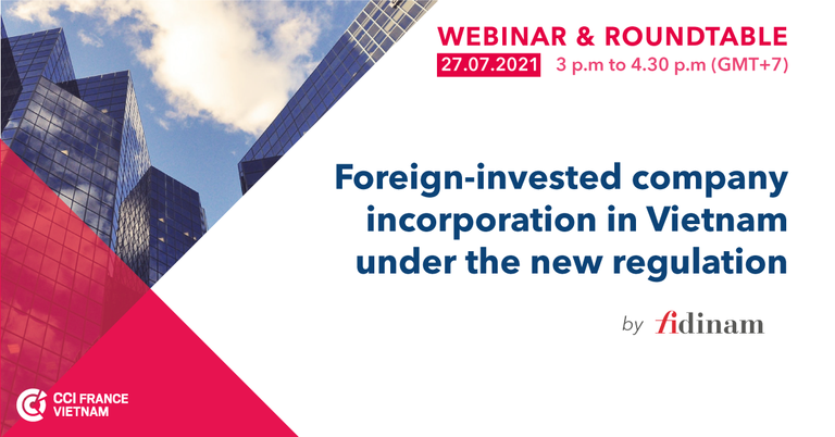 Flyer of the webinar that reads: Foreign-invested company incorporation in Vietnam under the new regulation